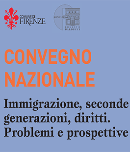 Immigrazione e diritti delle seconde generazioni: convegno a Firenze e Fiesole
