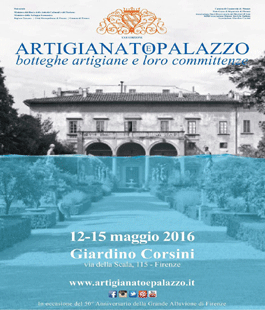 XXII edizione di ''Artigianato e Palazzo'' nel Giardino di Palazzo Corsini