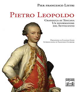 ''Pietro Leopoldo Granduca di Toscana'' di Pierfrancesco Listri alla Libreria IBS