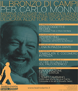 ''Il bronzo di Campi, per Carlo Monni'': un cartellone di eventi in omaggio all'attore toscano