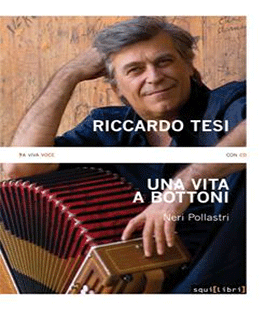 ''Riccardo Tesi. Una vita a bottoni'', il libro di Neri Pollastri alla libreria IBS
