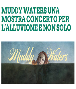 ''Muddy Waters'', mostra & concerto a ZAP - Zona Aromatica Protetta
