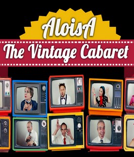 ''Aloisa: the vintage cabaret'' in scena allo Scantinato di Firenze