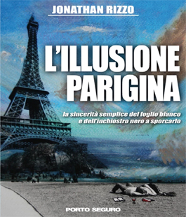 ''L'illusione parigina'' di Jonathan Rizzo alla Libreria IBS di Firenze