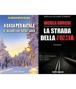 ''A casa per Natale'' di Muscolino e ''La strada della follia'' di Ronchi alla Libreria IBS di Firenze