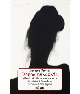 ''Donne Nascoste. Ritratti di vite in bianco e nero'' di Barbara Martini alla Libreria Clichy