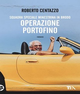 ''Operazione Portofino'' di Roberto Centazzo alla Libreria IBS+Libraccio di Firenze