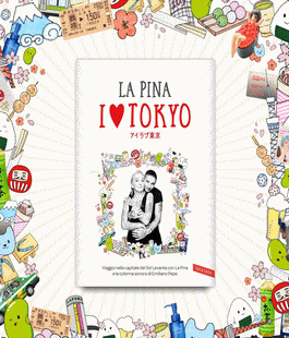 ''I Love Tokyo'': La Pina presenta il suo nuovo libro alla Libreria IBS+Libraccio