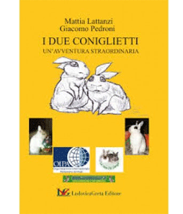 ''I due Coniglietti. Un'avventura straordinaria'' di Mattia Lattanzi e Giacomo Pedroni alla Libreria Nardini