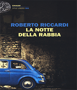 ''La notte della rabbia'', presentazione del libro di Roberto Riccardi alla libreria IBS