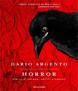 ''Horror - Storie di sangue, spiriti e segreti'', incontro con Dario Argento alla Feltrinelli RED