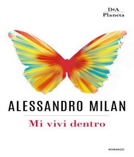 ''Mi vivi dentro'' di Alessandro Milan alla libreria IBS+Libraccio Firenze