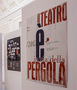 La mostra di Walter Sardonini ''Pagine al Vivo - Manifesti per il teatro 1997/2018'' alla Pergola