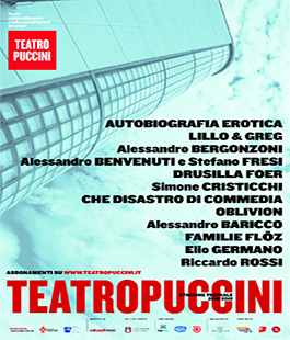 Teatro Puccini di Firenze: un ricco cartellone di spettacoli per la stagione 2018/2019
