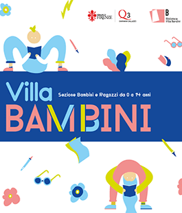 ''Villa Bambini'', la nuova sezione per bambini e ragazzi alla Biblioteca Villa Bandini