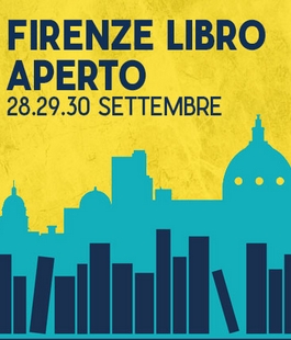  ''Firenze Libro Aperto'', alla Fortezza da Basso libri e grandi ospiti musicali