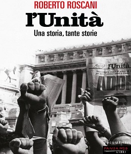"L'Unità. Una storia, tante storie", Roberto Roscani alla Libreria Feltrinelli Firenze
