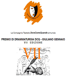 DoveComeQuando: premio di drammaturgia ''Giuliano Gennaio''