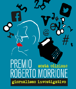 Al via il Premio di giornalismo investigativo Roberto Morrione