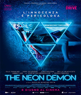 ''The Neon Demon'', il film di Nicolas Winding Refn al Cinema Spazio Uno