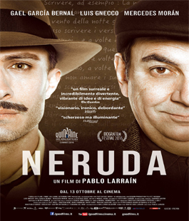 ''Neruda'' di Pablo Larraìn al Cinema Spazio Uno di Firenze
