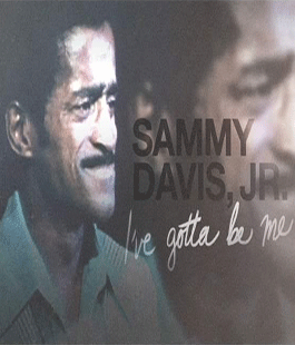 ''Sammy Davis, Jr. I've Gotta Be Me'', il documentario di Sam Pollard a Villa La Pietra