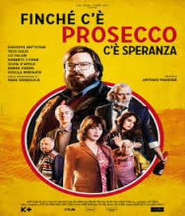 ''Finché c'è Prosecco c'è speranza'' di Antonio Padovan al Nuovo Cinema Puccini Garden